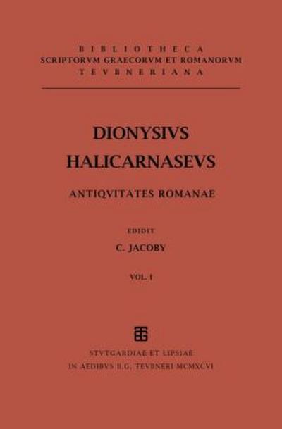 Dionysius Halicarnasseus: Antiquitatum Romanarum quae supersunt Libri I-III