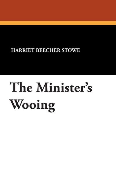 The Minister’s Wooing