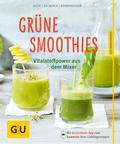 Grüne Smoothies - noch mehr leckere Smoothies!