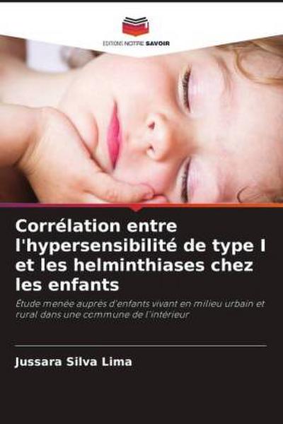 Corrélation entre l’hypersensibilité de type I et les helminthiases chez les enfants