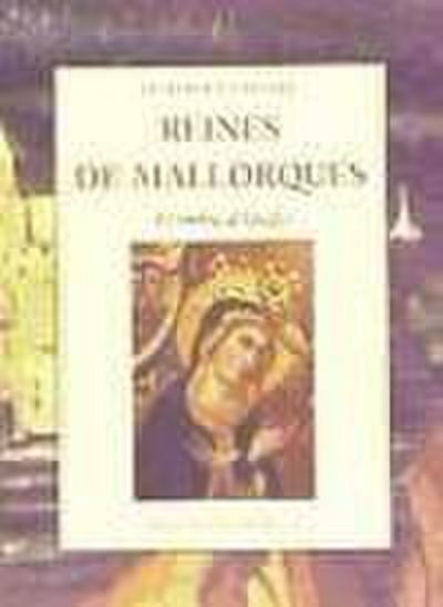 REINES DE MALLORQUES : A L’OMBRA DEL PODER II