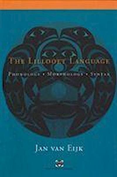 Van Eijk, J: The Lillooet Language