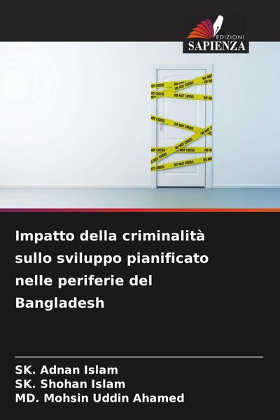 Impatto della criminalità sullo sviluppo pianificato nelle periferie del Bangladesh
