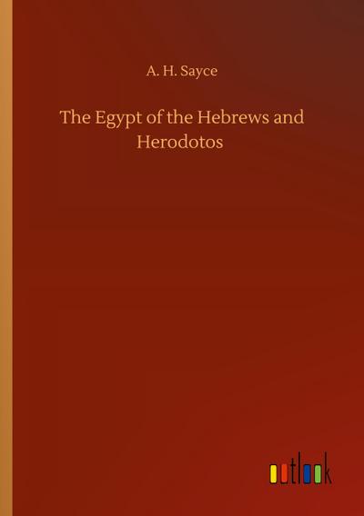 The Egypt of the Hebrews and Herodotos