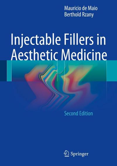 Injectable Fillers in Aesthetic Medicine
