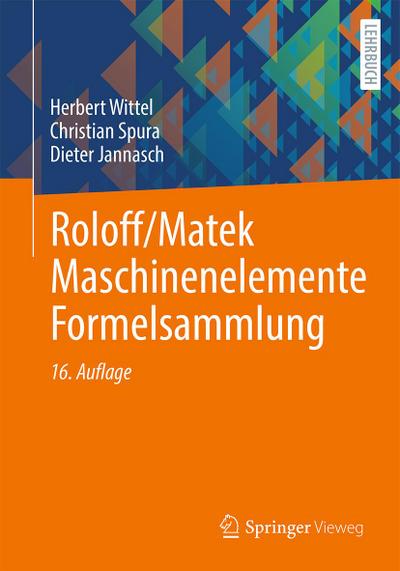 Wittel, H: Roloff/Matek Maschinenelemente Formelsammlung