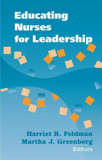 Educating Nurses for Leadership