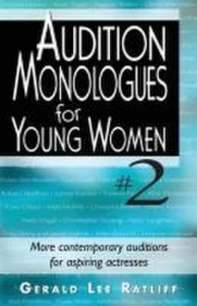 Audition Monologues for Young Women #2