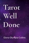 Tarot Well Done