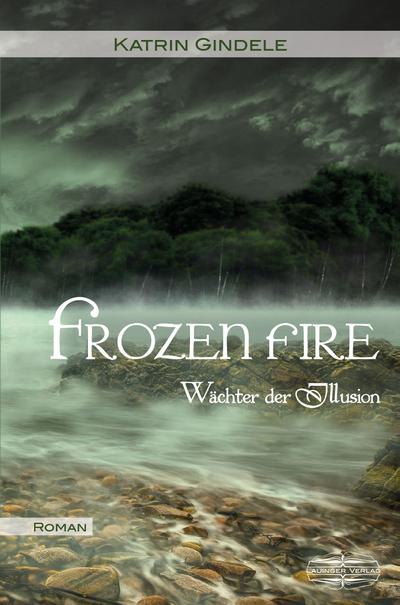 Gindele, K: Frozen Fire