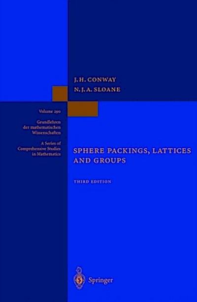 Sphere Packings, Lattices and Groups