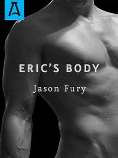 Eric’s Body