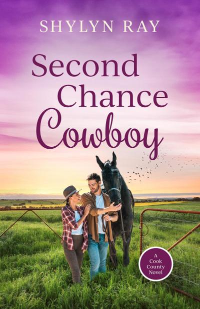 Second Chance Cowboy (Cook County, #2)