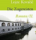 Die Zugereisten. Buch.2