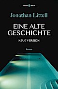 Eine alte Geschichte. Neue Version