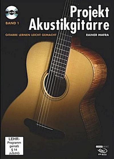 Projekt Akustikgitarre, Band 1., m. 1 Audio-DVD. Bd.1