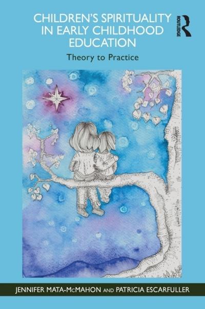 Children’s Spirituality in Early Childhood Education