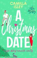 A Christmas Date (First Comes Love, #3)