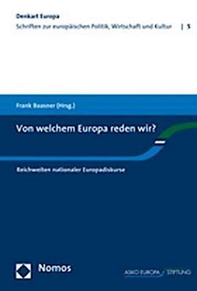 Von welchem Europa reden wir?