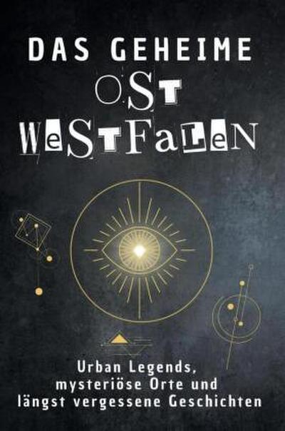 Das geheime Ostwestfalen