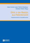 Ethik in der Medizin aus Patientensicht