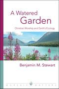 Watered Garden