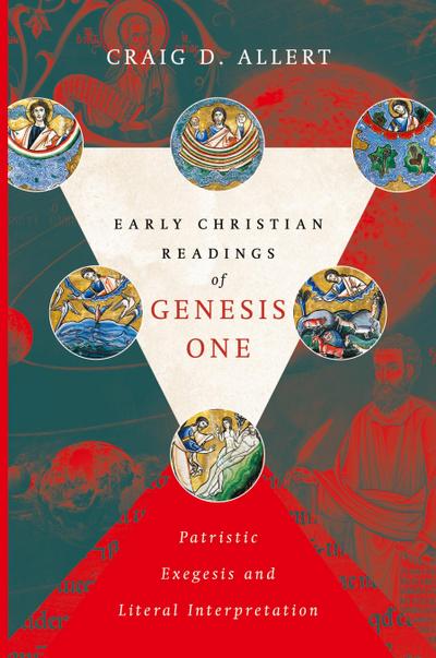 Early Christian Readings of Genesis One