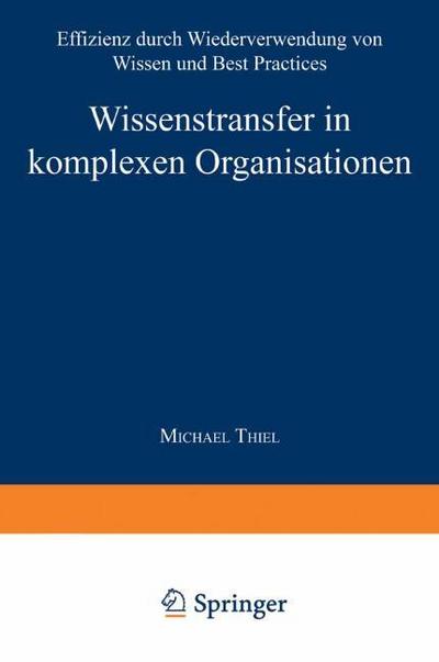 Wissenstransfer in komplexen Organisationen