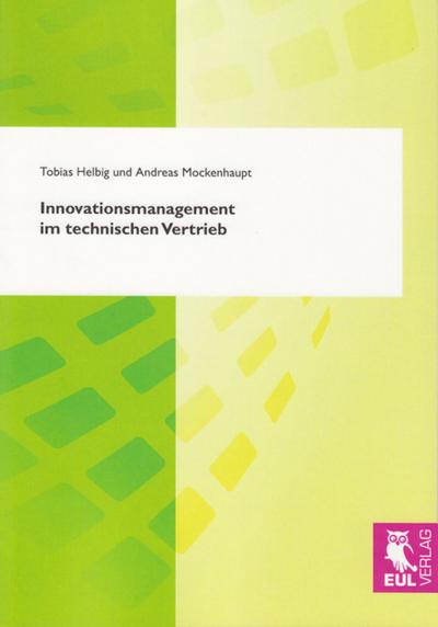 Innovationsmanagement im technischen Vertrieb