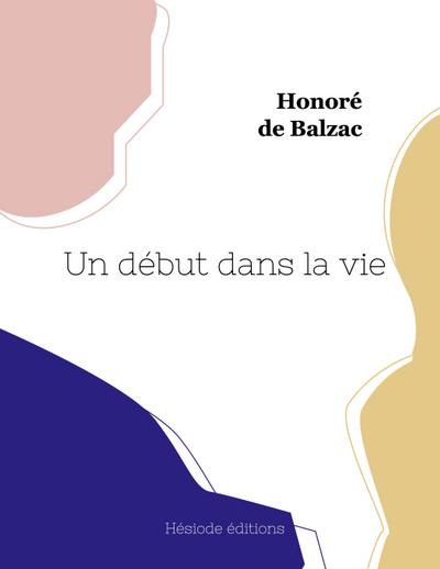 Un début dans la vie