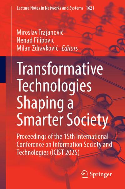 Transformative Technologies Shaping a Smarter Society