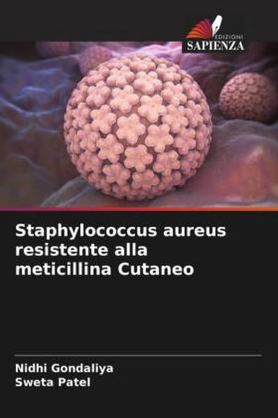Staphylococcus aureus resistente alla meticillina Cutaneo