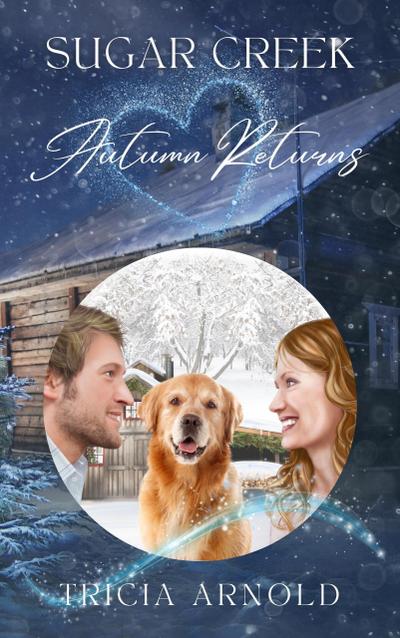 Sugar Creek: Autumn Returns