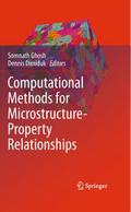 Computational Methods for Microstructure-Property 