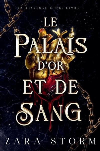 Le Palais d’Or et de Sang