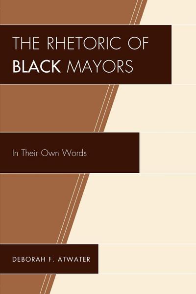 Rhetoric of Black Mayors