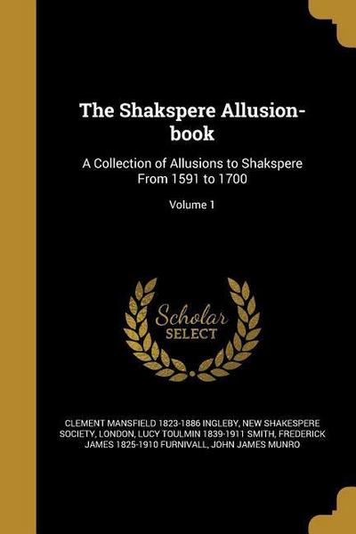 The Shakspere Allusion-book
