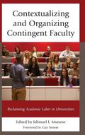 Contextualizing and Organizing Contingent Faculty
