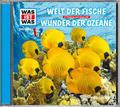 Welt der Fische/Wunder der Ozeane
