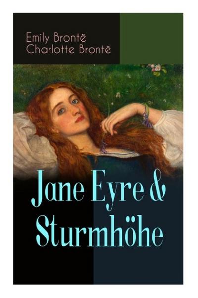 Jane Eyre & Sturmhöhe - Emily Brontë