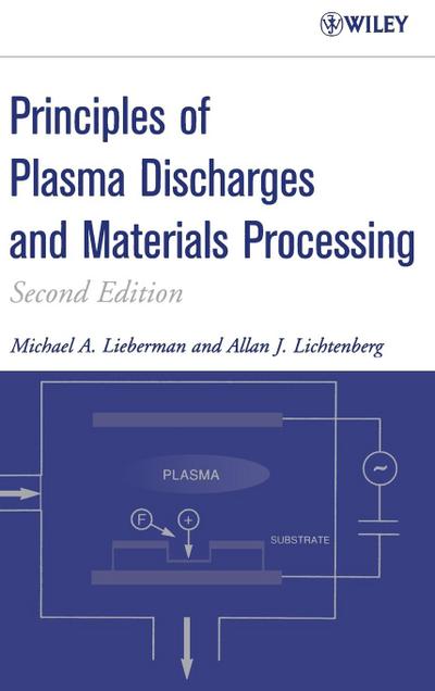 Principles of Plasma Discharge for Materials Processing