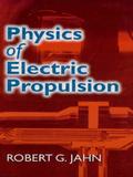 Physics of Electric Propulsion