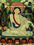 Magic and Mystery in Tibet