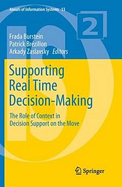 Supporting Real Time Decision-Making