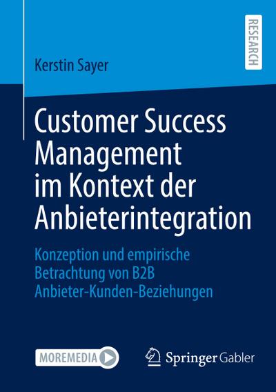 Customer Success Management im Kontext der Anbieterintegration