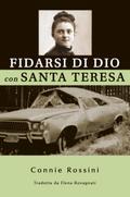 Fidarsi Di Dio Con Santa Teresa