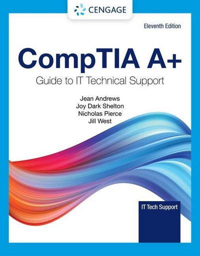 Comptia A+ Guide to Information Technology Technical Support, Loose-Leaf Version