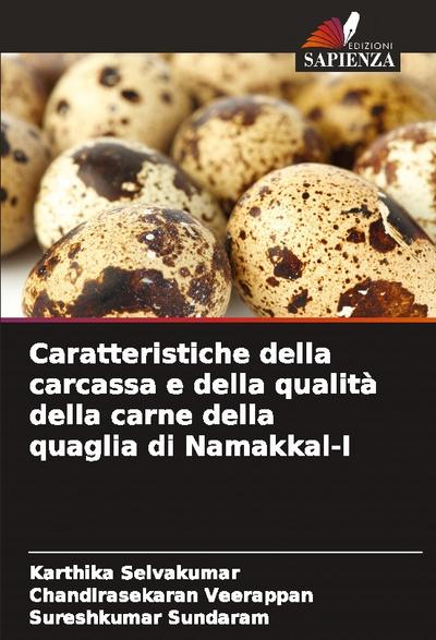 Caratteristiche della carcassa e della qualità della carne della quaglia di Namakkal-I