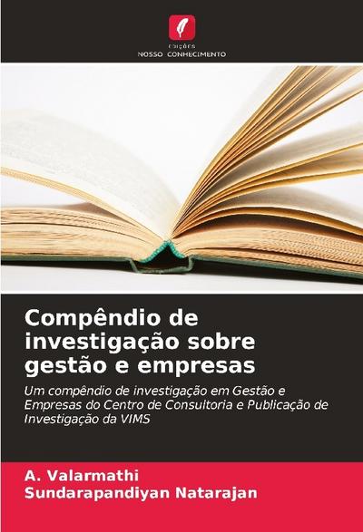 Compêndio de investigação sobre gestão e empresas