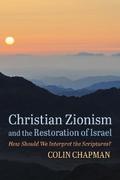 Christian Zionism and the Restoration of Israel